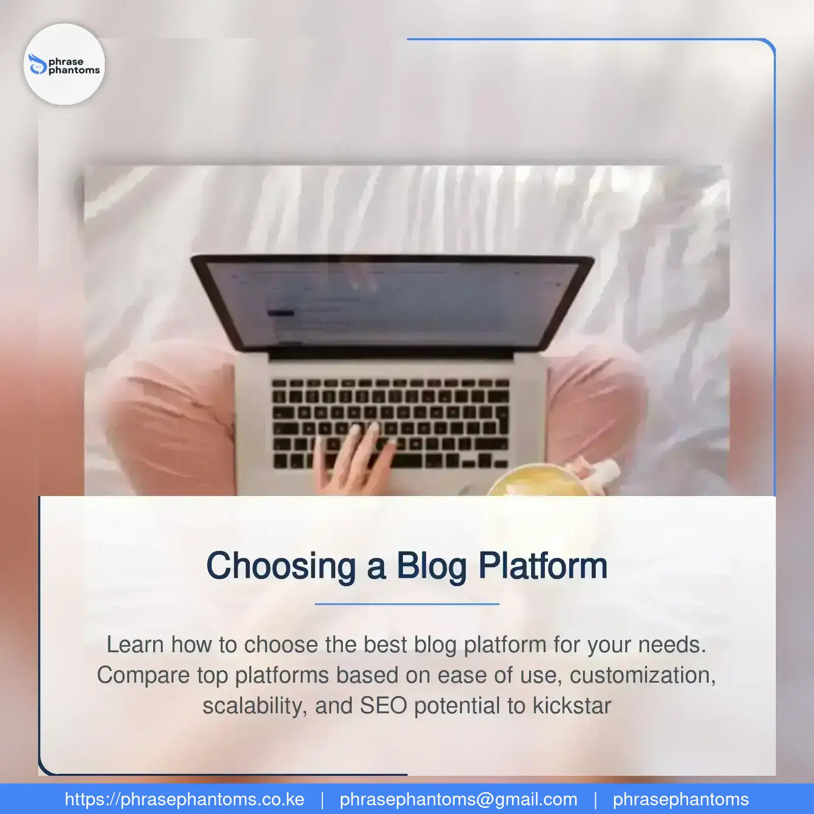  Choosing a Blog Platform